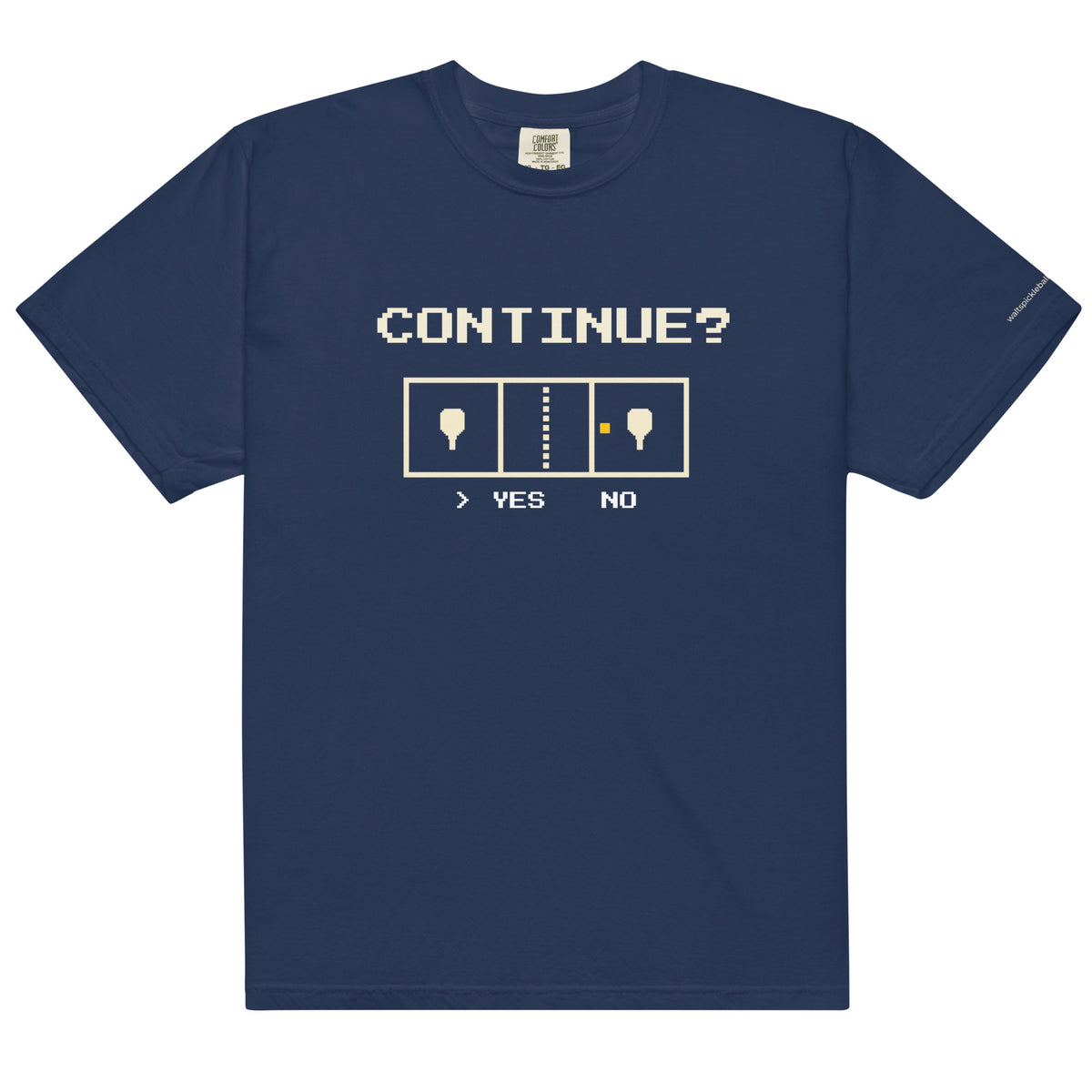 True Navy Continue? Pickleball Arcade Tee in a front flat lay, with pixel CONTINUE? lettering, a pickleball court and YES selected.