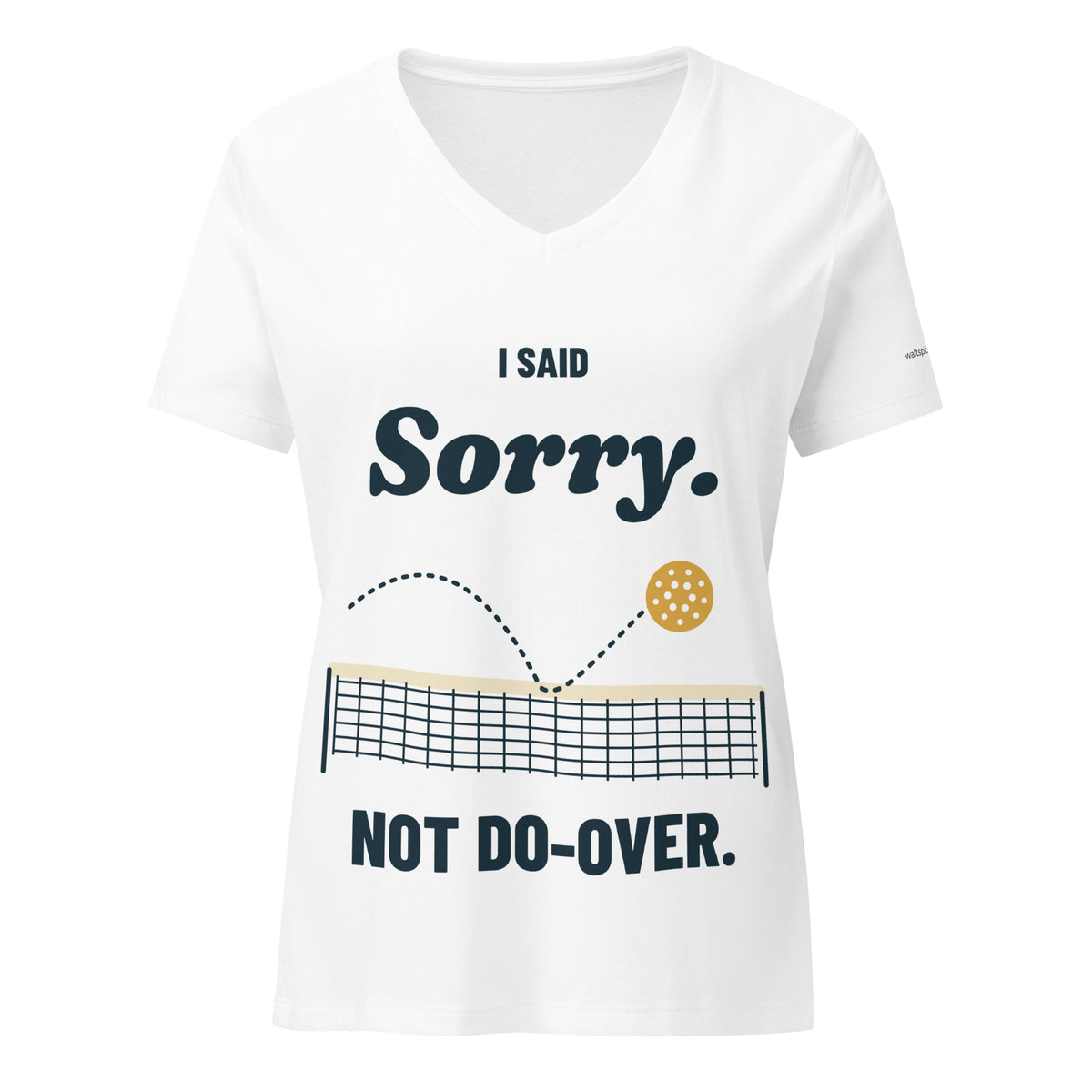 Sorry, Not Do-Over women’s V-neck in Solid White Blend, showing the complete net and front design