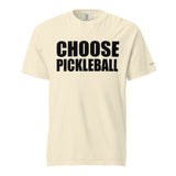 Ivory Choose Pickleball Tee on a shaped garment mockup, with bold black CHOOSE PICKLEBALL lettering.